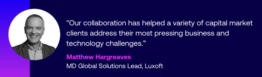 Matthew Hargreaves, MD Global Solutions Lead of Luxoft