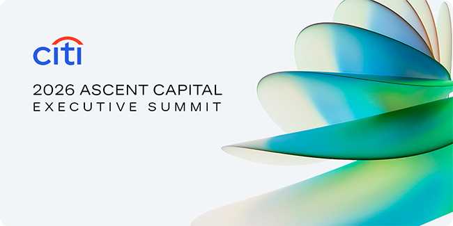 2026 Citi Ascent Capital Executive Summit