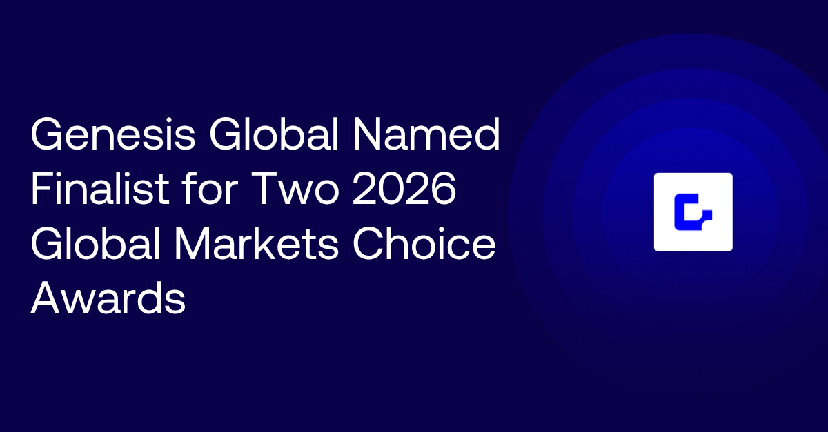 Genesis Global Named Finalist for Two 2026 Global Markets Choice Awards